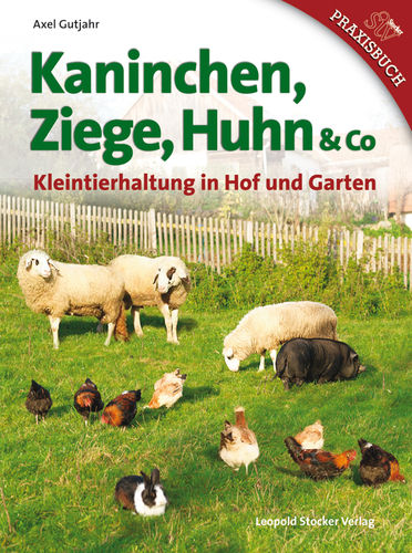 Kaninchen, Ziege, Huhn & Co.